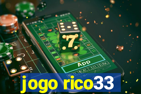 jogo rico33